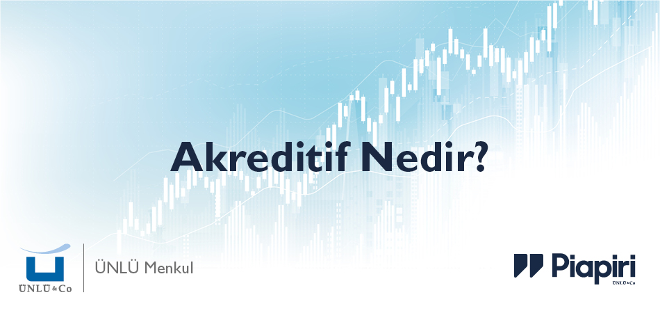 Akreditif Nedir?