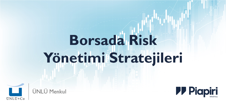 Borsada Risk Yönetimi Stratejileri