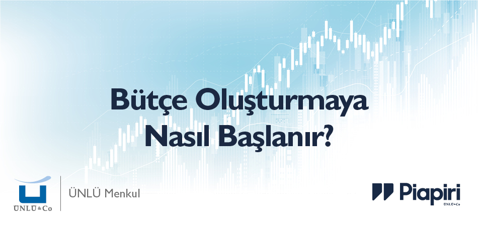 Yatırım İçin Bütçe Oluşturmaya Nasıl Başlarım?
