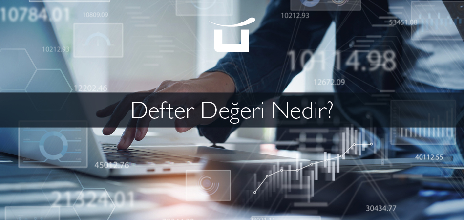 Defter Değeri Nedir