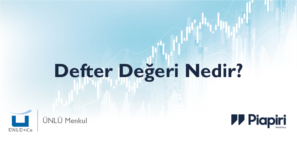 Defter Değeri Nedir?