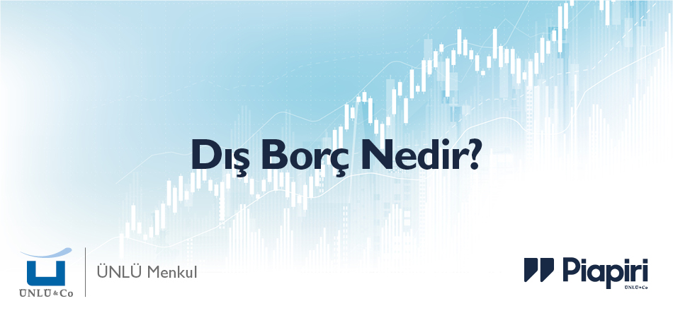 Dış Borç Nedir?