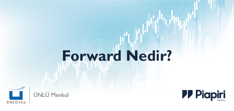 Forward Nedir?