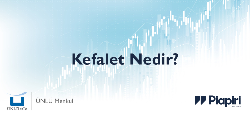 Kefalet Nedir?