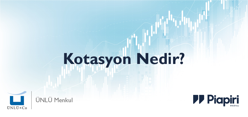 Kotasyon Nedir?