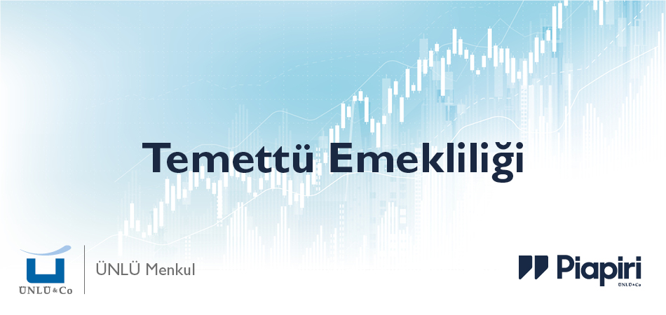 Temettü Emekliliği ve Finansal Özgürlük