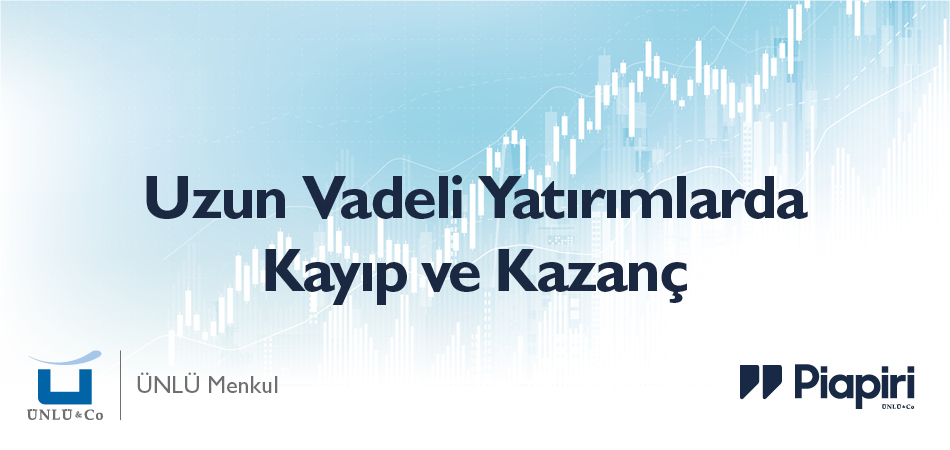Borsada Uzun Vadeli Yatırımlarda Kayıp ve Kazanç Nasıl Hesaplanır?