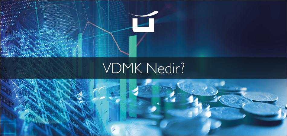 Varlığa Dayalı Menkul Kıymet (VDMK) Nedir?